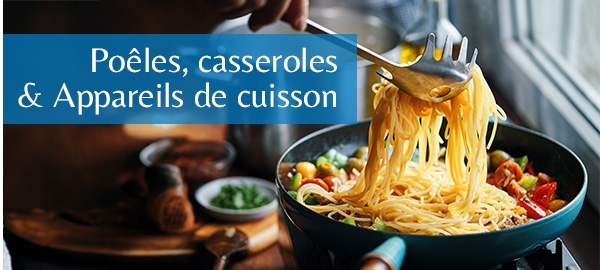 Poêles, casseroles & Appareils de cuisson
