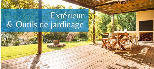 Extérieur & Outils de jardinage