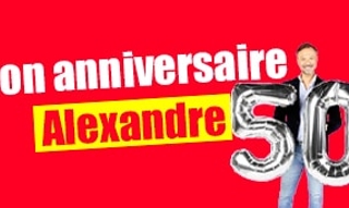 Joyeux anniversaire Alexandre !